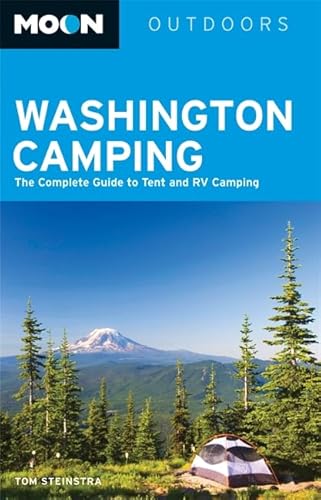 9781612387758: Moon Washington Camping (Fourth Edition): The Complete Guide to Tent and RV Camping [Lingua Inglese]