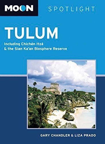 Imagen de archivo de Moon Spotlight Tulum: Including Chich n Itzá & the Sian Ka?an Biosphere Reserve a la venta por HPB-Ruby