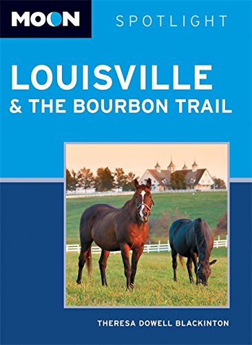 Beispielbild fr Moon Spotlight Louisville & the Bourbon Trail zum Verkauf von SecondSale