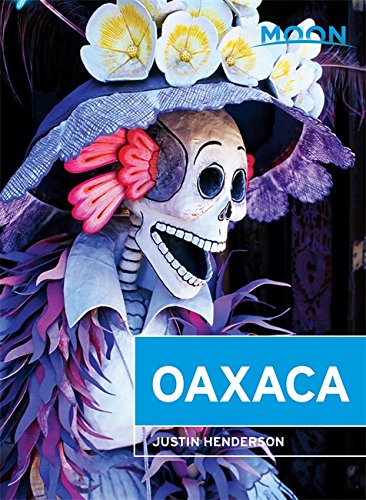 Beispielbild fr Moon Oaxaca zum Verkauf von Better World Books