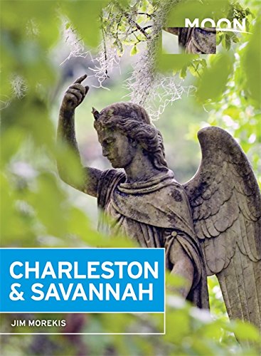 9781612389004: Moon Charleston & Savannah (Moon Handbooks) [Idioma Ingls]