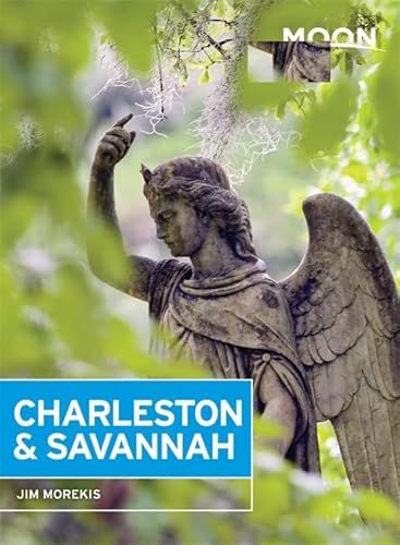 9781612389004: Moon Charleston & Savannah (Moon Handbooks)