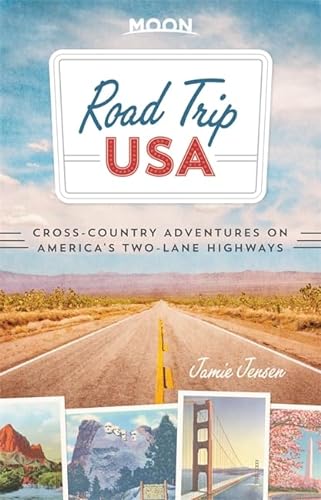 Stock image for Road Trip USA: Cross-Country Adventures on America's Two-Lane Highways for sale by SecondSale