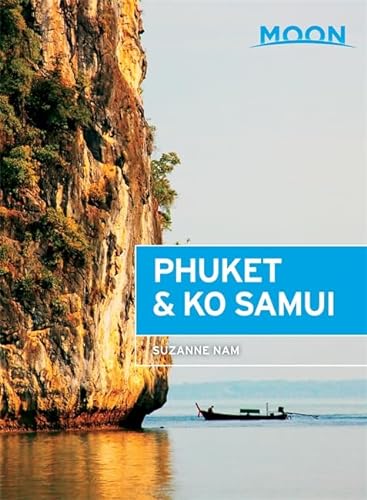 Imagen de archivo de Moon Phuket & Ko Samui (Moon Handbooks) a la venta por PlumCircle