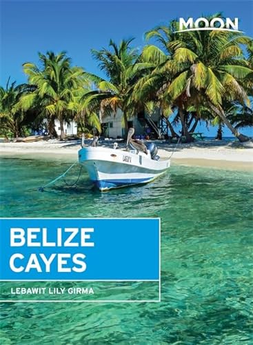 Beispielbild fr Moon Belize Cayes : Including Ambergris Caye and Caye Caulker zum Verkauf von Better World Books