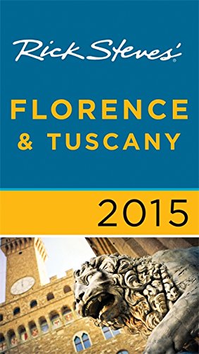 Stock image for Rick Steves Florence & Tuscany 2015 for sale by SecondSale