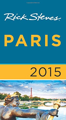 Stock image for Rick Steves Paris 2015 for sale by SecondSale