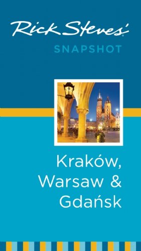 9781612389998: Rick Steves' Snapshot Krakow, Warsaw & Gdansk [Idioma Ingls]