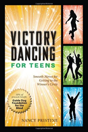 9781612420011: Victory Dancing for Teens: Smooth Moves for Getting to the Winner's Circle