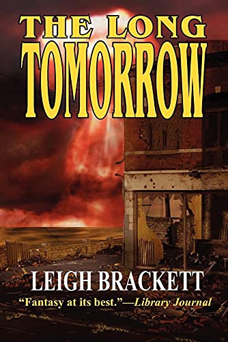 9781612420134: Brackett, L: Long Tomorrow