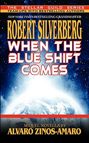 Imagen de archivo de When the Blue Shift Comes a la venta por Better World Books