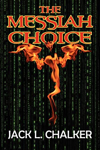 The Messiah Choice (9781612420783) by Chalker, Jack L
