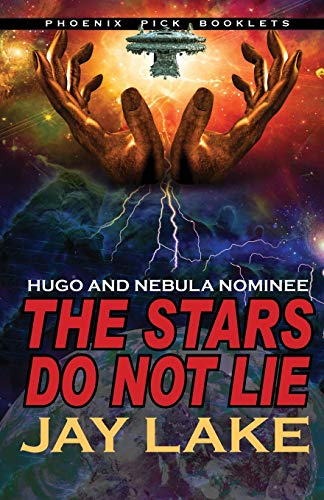 Imagen de archivo de The Stars Do Not Lie Hugo and Nebula Nominated Novella a la venta por Revaluation Books