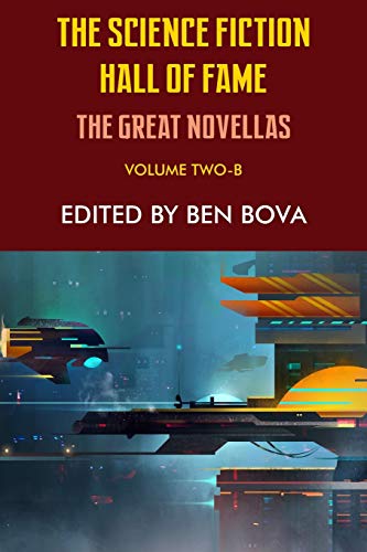Beispielbild fr The Science Fiction Hall of Fame Volume Two-B: The Great Novellas zum Verkauf von BooksRun
