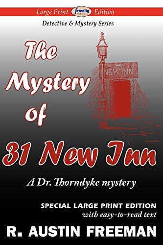 The Mystery of 31 New Inn (Large Print Edition) (9781612428055) by Freeman, R Austin