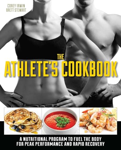 Beispielbild fr Athlete's Cookbook: A Nutritional Program to Fuel the Body for Peak Performance and Rapid Recovery zum Verkauf von ThriftBooks-Dallas