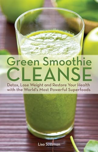 Beispielbild fr Green Smoothie Cleanse : Detox, Lose Weight and Maximize Good Health with the World's Most Powerful Superfoods zum Verkauf von Better World Books