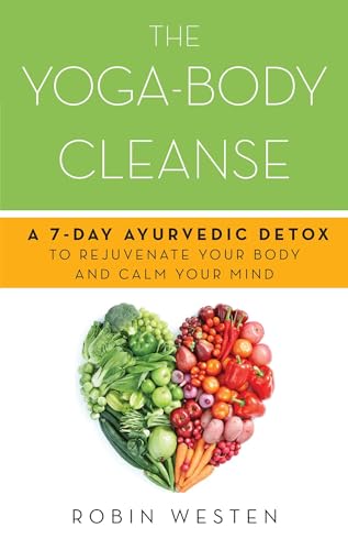 Beispielbild fr The Yoga-Body Cleanse: A 7-Day Ayurvedic Detox to Rejuvenate Your Body and Calm Your Mind zum Verkauf von SecondSale