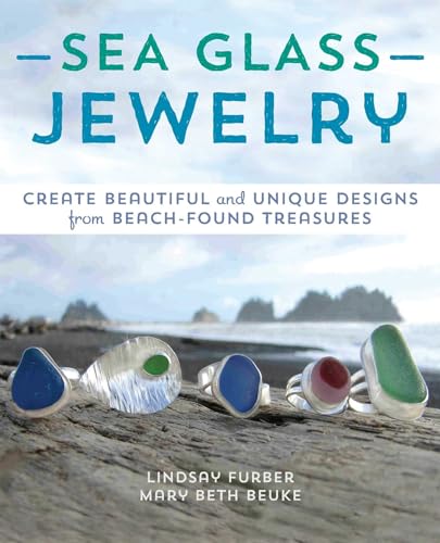 Stock image for Sea Glass Jewelry: Create Beautiful and Unique Designs from Beach-Found Treasures for sale by SecondSale