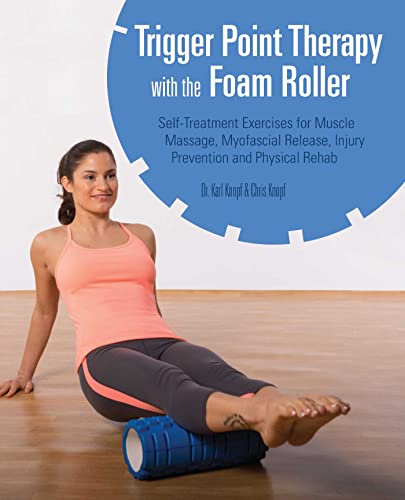 9781612433547: Trigger Point Therapy with the Foam Roller (Roller not included-Only book))