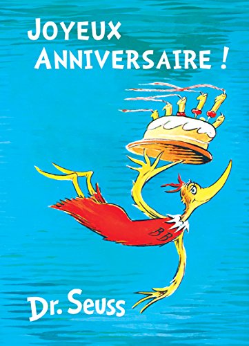 Stock image for Joyeux Anniversaire!: French Edition of Happy Birthday to You! for sale by The Book Corner