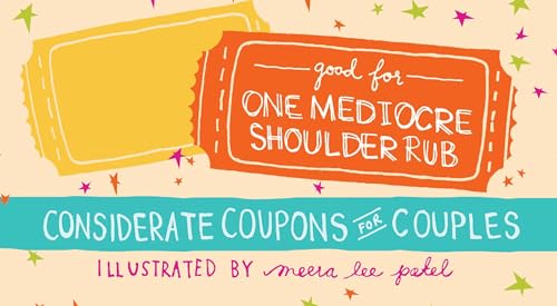 9781612433981: Good for One Mediocre Shoulder Rub: Considerate Coupons for Couples