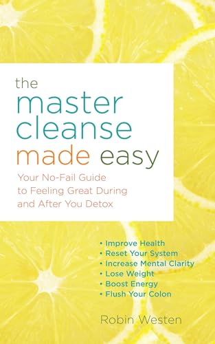 Beispielbild fr The Master Cleanse Made Easy: Your No-Fail Guide to Feeling Great During and After Your Detox zum Verkauf von SecondSale