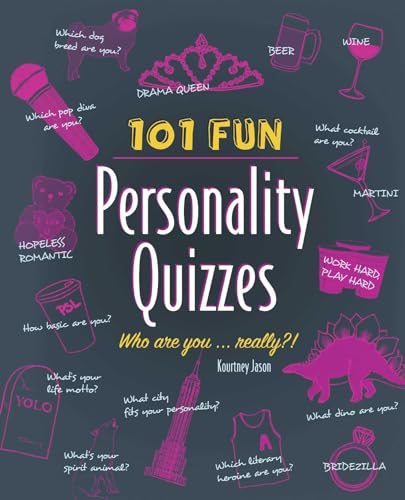 Stock image for 101 Fun Personality Quizzes: Who Are You . . . Really?! for sale by SecondSale