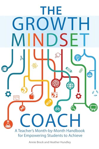 Beispielbild fr The Growth Mindset Coach: A Teacher's Month-by-Month Handbook for Empowering Students to Achieve zum Verkauf von BooksRun