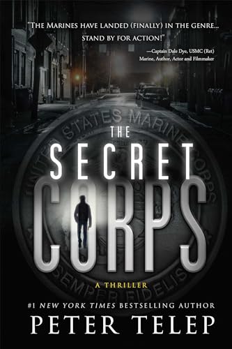 Stock image for The Secret Corps: A Thriller for sale by BooksRun