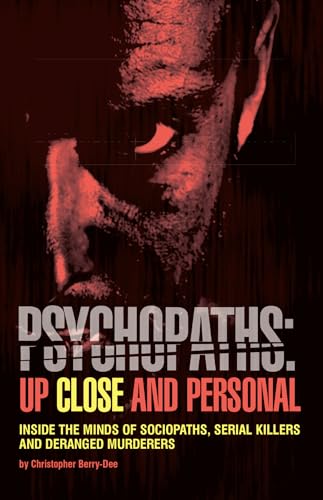 Stock image for Psychopaths Up Close And Perso for sale by SecondSale