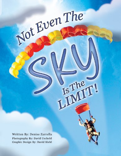 Beispielbild fr Not Even The Sky Is The LIMIT! (1st Edition) zum Verkauf von Better World Books