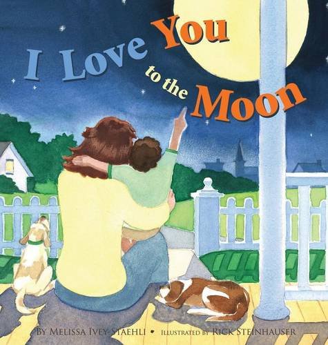 Stock image for I Love You to the Moon for sale by Irish Booksellers