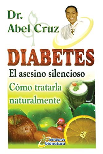Imagen de archivo de Diabetes El asesino silencioso (Spanish Edition) a la venta por Goodwill Southern California