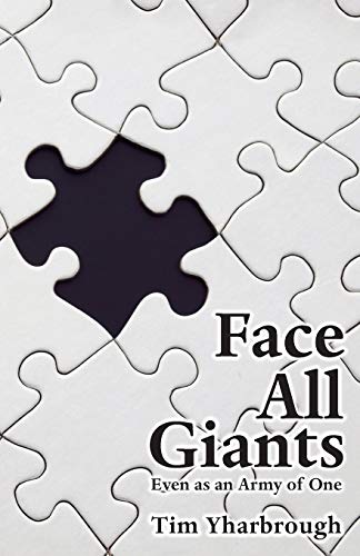 Beispielbild fr Face All Giants: Even as an Army of One zum Verkauf von Books From California