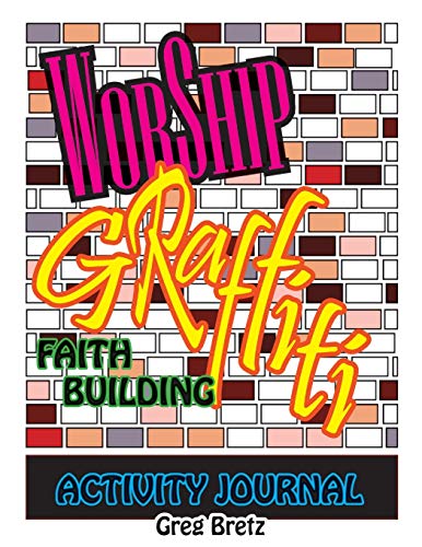 Beispielbild fr Worship Graffiti: Faith Building Activity Journal zum Verkauf von Books From California