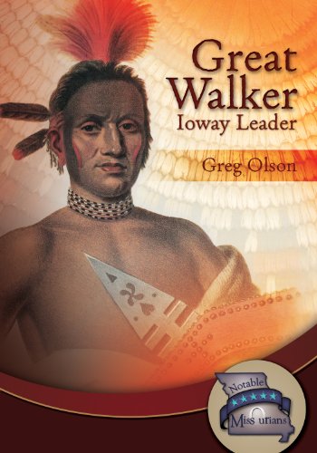 Stock image for Great Walker: Ioway Leader (Notable Missourians) for sale by Gulf Coast Books