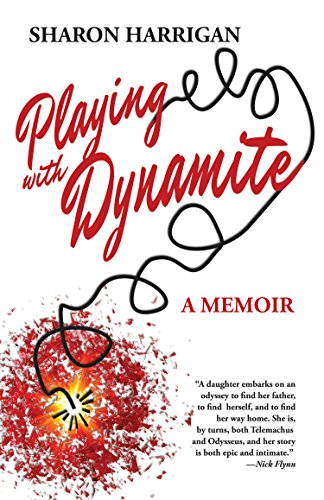 Beispielbild fr Playing with Dynamite: A Memoir zum Verkauf von More Than Words