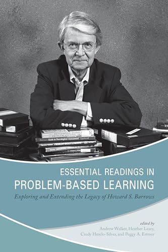9781612499130: Essential Readings in Problem-based Learning: Exploring and Extending the Legacy of Howard S. Barrows