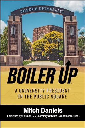 Stock image for Boiler Up: A University President in the Public Square (The Founders Series) for sale by WorldofBooks