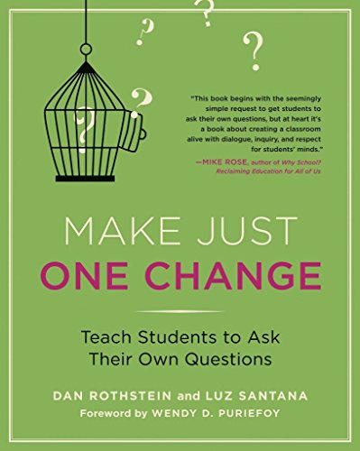 Imagen de archivo de Make Just One Change: Teach Students to Ask Their Own Questions a la venta por Orion Tech