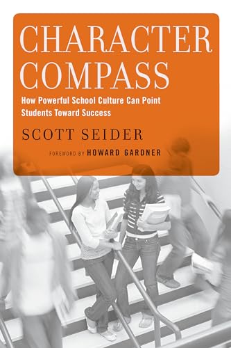 Imagen de archivo de Character Compass: How Powerful School Culture Can Point Students Toward Success a la venta por Ammareal