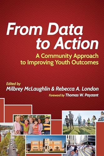 Beispielbild fr From Data to Action : A Community Approach to Improving Youth Outcomes zum Verkauf von Better World Books: West