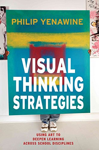 Stock image for Visual Thinking Strategies: Using Art to Deepen Learning Across School Disciplines for sale by Goodwill Industries
