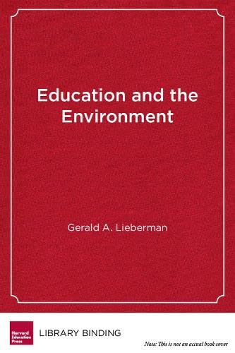 Beispielbild fr Education and the Environment: Creating Standards-based Programs in Schools and Districts zum Verkauf von Revaluation Books