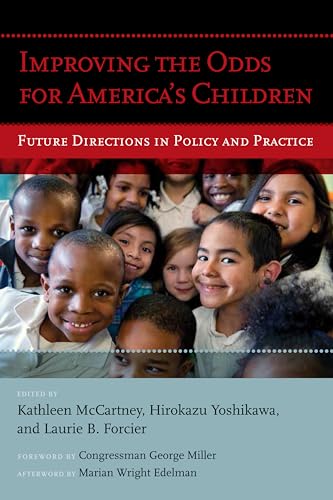 Imagen de archivo de Improving the Odds for America's Children: Future Directions in Policy and Practice a la venta por TextbookRush