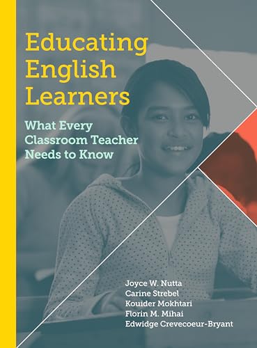 Imagen de archivo de Educating English Learners: What Every Classroom Teacher Needs to Know a la venta por suffolkbooks