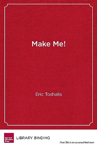 9781612507620: Make Me!: Understanding and Engaging Student Resistance in School (Youth Development and Education Series)