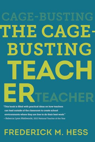 Beispielbild fr The Cage-busting Teacher zum Verkauf von Revaluation Books