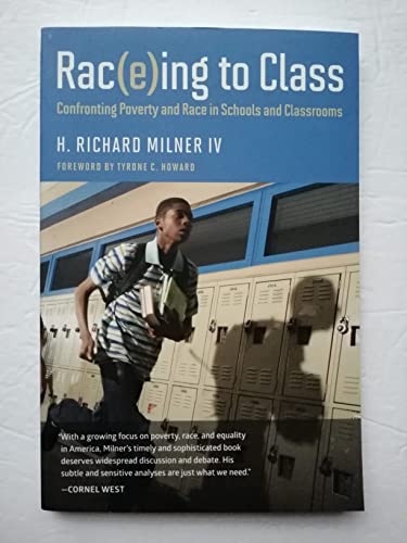 Stock image for Rac(e)Ing to Class: Confronting Poverty and Race in Schools and Classrooms for sale by SecondSale
